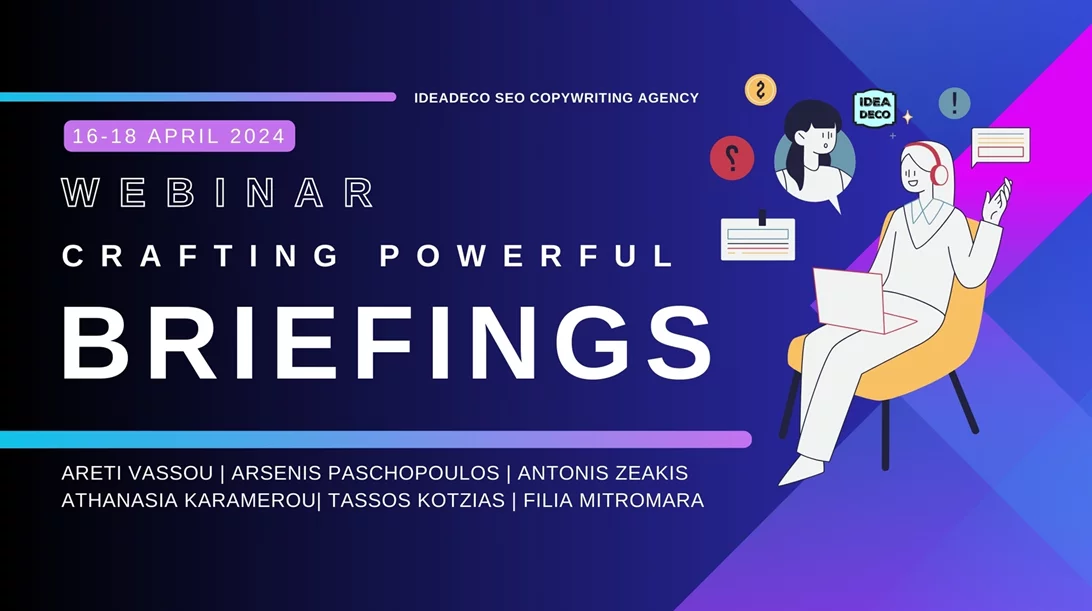Μη χάσεις αυτό το Webinar: Δημιουργία αποτελεσματικών Briefings | Θα αλλάξει τον τρόπο με τον οποίο εργάζεσαι