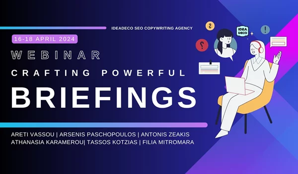 Μη χάσεις αυτό το Webinar: Δημιουργία αποτελεσματικών Briefings | Θα αλλάξει τον τρόπο με τον οποίο εργάζεσαι